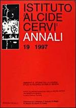 Annali Istituto Alcide Cervi (1997). Vol. 19