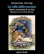 La bella addormentata. Genesi e metamorfosi di una fiaba