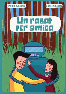 Un robot per amico