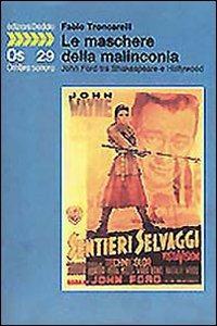 Le maschere della malinconia