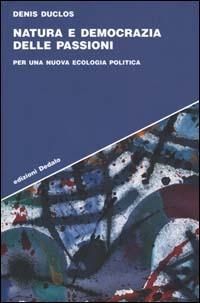 Natura e democrazia delle passioni