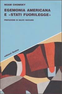 Egemonia americana e stati fuorilegge