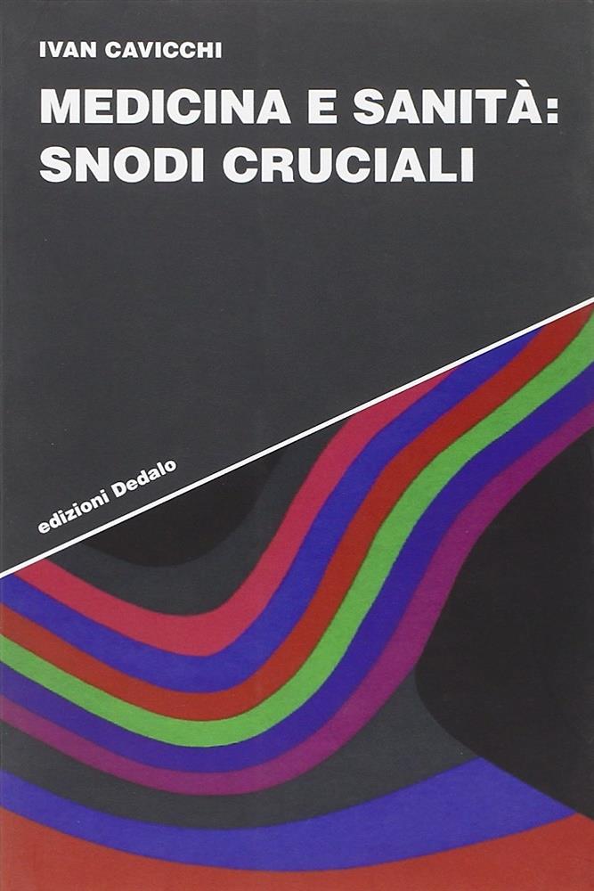 Medicina e sanità: snodi cruciali