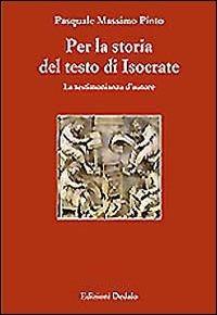 Per la storia del testo di Isocrate