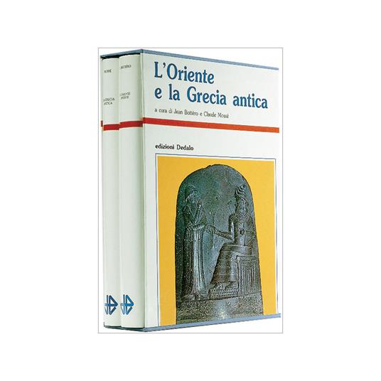 L' Oriente e la Grecia antica - Claude Mossé,Jean Bottero - copertina