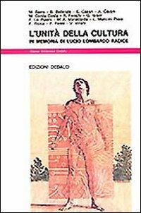 L' unità della cultura. In memoria di Lucio Lombardo Radice - copertina