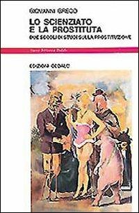 Lo scienziato e la prostituta