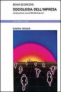 Sociologia dell'impresa - Denis Segrestin - copertina