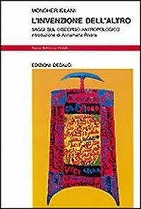 L' invenzione dell'altro. Saggi sul discorso antropologico - Mondher Kilani - copertina