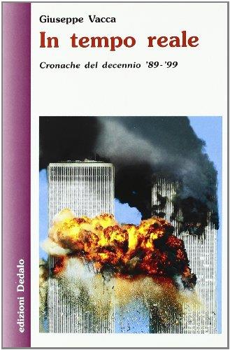 In tempo reale. Cronache del decennio '89-'99