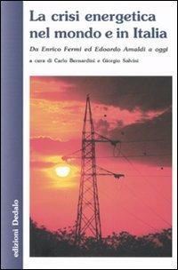 La crisi energetica nel mondo e in Italia