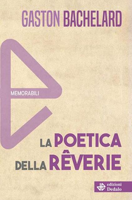 La poetica della rêverie. Nuova ediz. - Gaston Bachelard - copertina