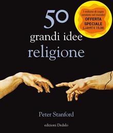 Cinquanta grandi idee. Religione