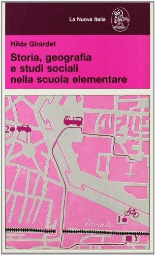 Storia, geografia e studi sociali nella scuola elementare - Hilda Girardet - copertina