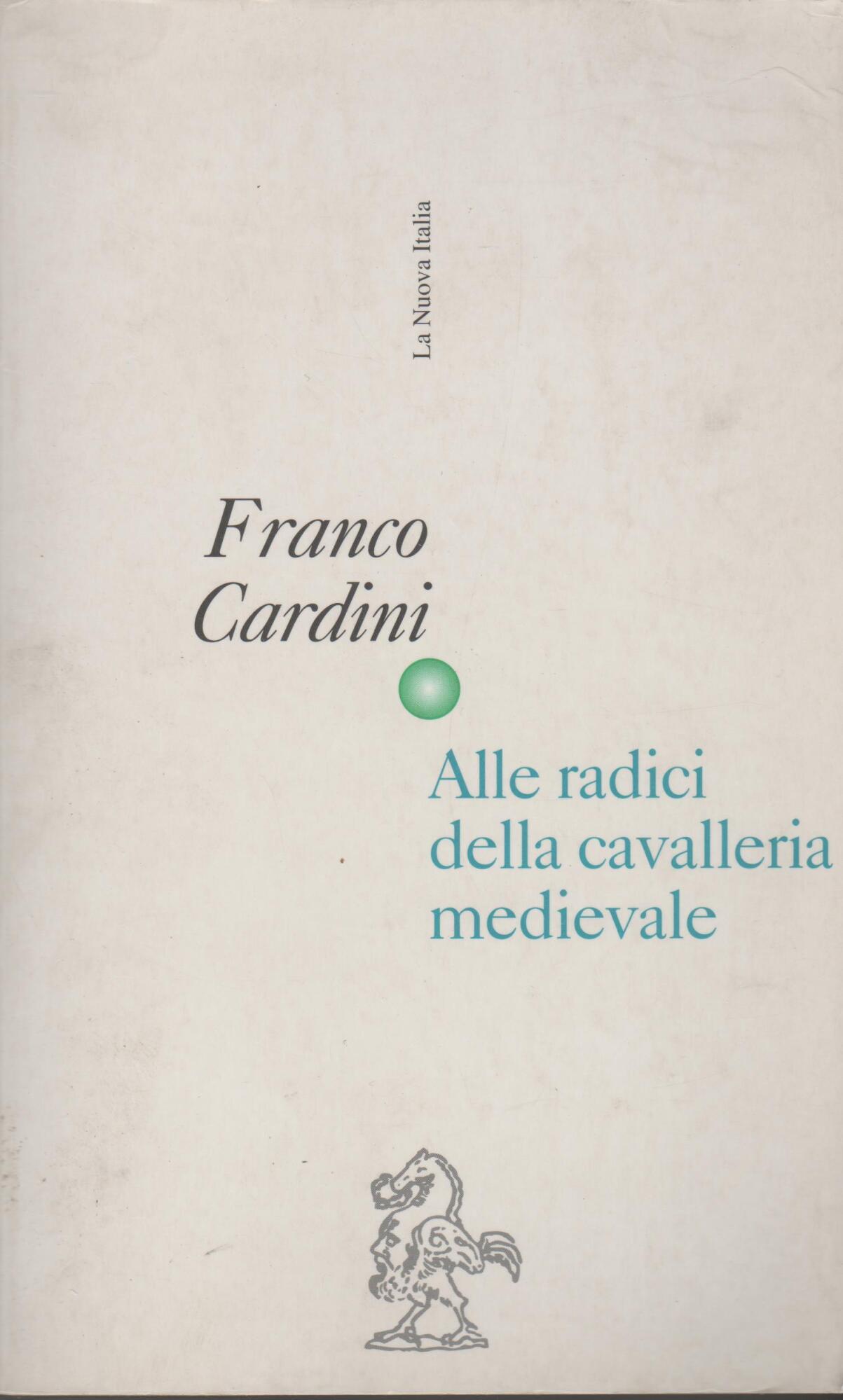 Alle radici della cavalleria medievale