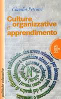 Culture organizzative e apprendimento - Claudia Petrucci - copertina
