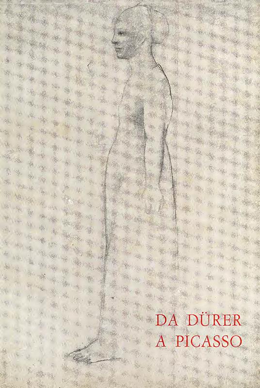 Da Dürer a Picasso. Mostra di disegni della Galleria Nazionale del Canada - copertina