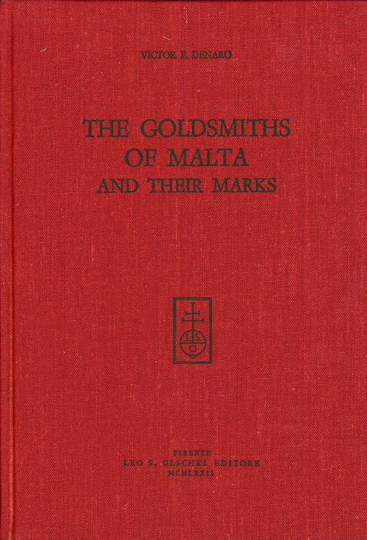 The Goldsmiths of Malta and their Marks - Victor F. Denaro - copertina