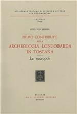 Primo contributo alla archeologia longobarda in Toscana. Le necropoli