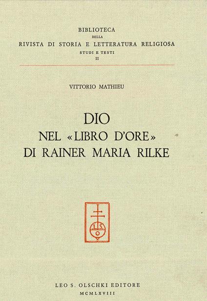 Dio nel «Libro d'ore» di Rainer Maria Rilke - Vittorio Mathieu - copertina
