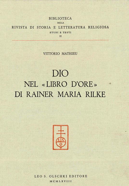Dio nel «Libro d'ore» di Rainer Maria Rilke - Vittorio Mathieu - copertina