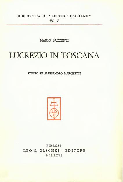 Lucrezio in Toscana. Studio su Alessandro Marchetti - Mario Saccenti - copertina