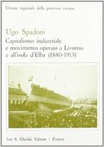 Capitalismo industriale e movimento operaio a Livorno e all'isola d'Elba