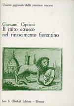 Il mito etrusco nel Rinascimento fiorentino