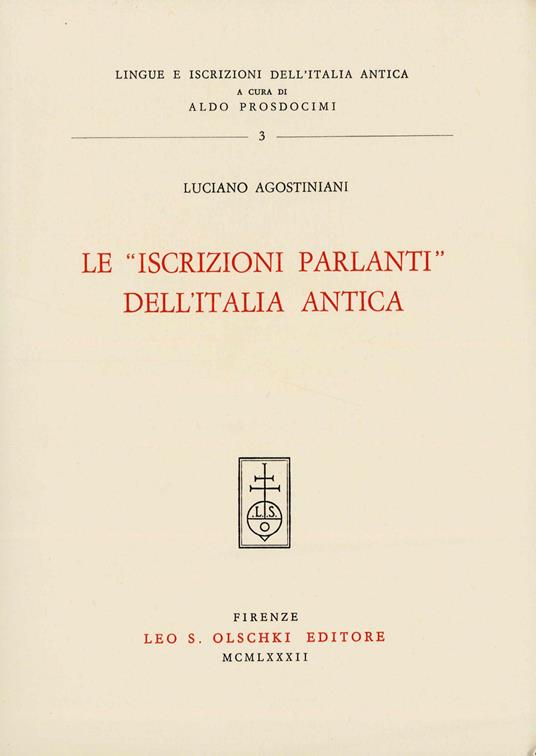 Le «iscrizioni parlanti» dell'Italia antica - Luciano Agostiniani - copertina