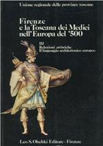 Firenze e la Toscana dei Medici nell'Europa del '500. Atti del Convegno internazionale di studi (dal 9 al 14 giugno 1980)