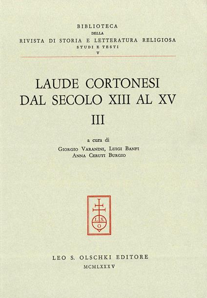 Laude cortonesi dal secolo XIII al XV. Vol. 3 - copertina