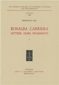 Rosalba Carriera. Lettere, diari, frammenti - Bernardina Sani - copertina
