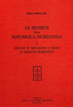 Le monete della Repubblica fiorentina. Vol. 5: Zecche di imitazioni e ibridi di monete fiorentine
