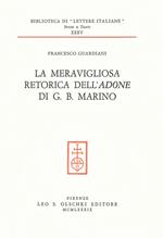 La meravigliosa retorica dell'«Adone» di G. B. Marino