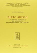 Filippo Stecchi. Un editore fiorentino del Settecento fra riformismo e rivoluzione