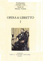 Opera e libretto. Vol. 1