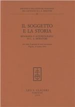 Il soggetto e la storia. Biografia e autobiografia in L. A. Muratori. Atti della 2ª Giornata di studi muratoriani (Vignola, 23 ottobre 1993)