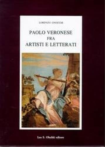 Paolo Veronese fra artisti e letterati - Lorenzo Gnocchi - copertina