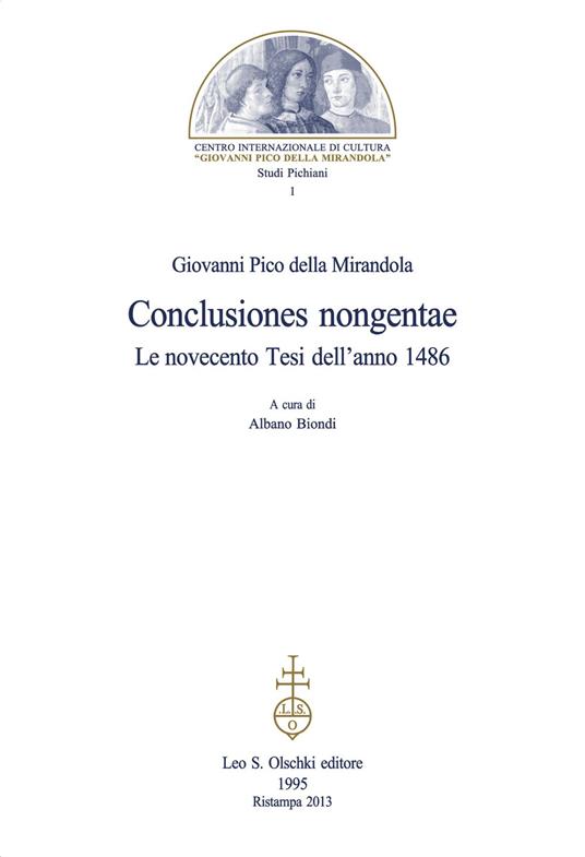 «Conclusiones nongentae». Le novecento tesi dell'anno 1486 - Giovanni Pico della Mirandola - copertina