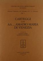 Carteggio con AA... Amadio Maria di Venezia