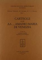 Carteggio con AA... Amadio Maria di Venezia