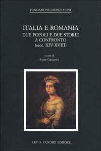 Italia e Romania. Due popoli e due storie a confronto (secc. XIV-XVIII) - copertina