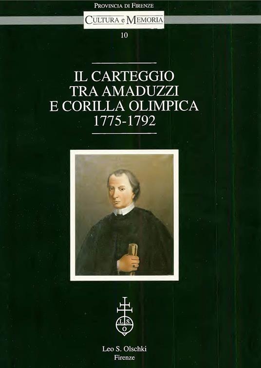 Carteggio tra Amaduzzi e Corilla Olimpica (1775-1792) - G. Cristofano Amaduzzi - copertina