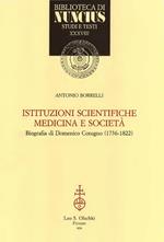 Istituzioni scientifiche, medicina e società. Biografia di Domenico Cotugno (1736-1822)