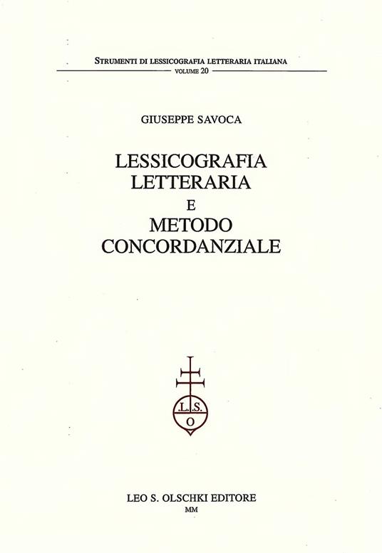 Lessicografia letteraria e metodo concordanziale - Giuseppe Savoca - copertina