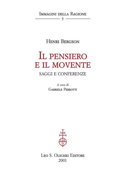 Il pensiero e il movente. Saggi e conferenze - Henri Bergson - copertina