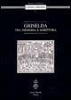 Libro Griselda. Tra memoria e scrittura 