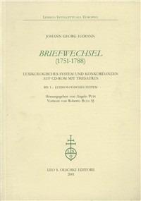 Briefwechsel (1751-1788). Lexikologische system und Konkordanzen - Johann Georg Hamann - copertina