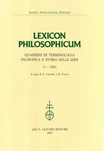 Lexicon Philosophicum. Quaderni di terminologia filosofica e storia delle idee. Vol. 11