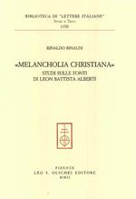 Melancholia christiana. Studi sulle fonti di Leon Battista Alberti